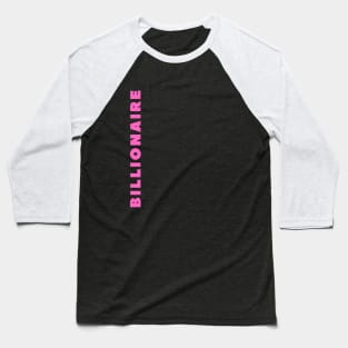 Billionaire Baseball T-Shirt